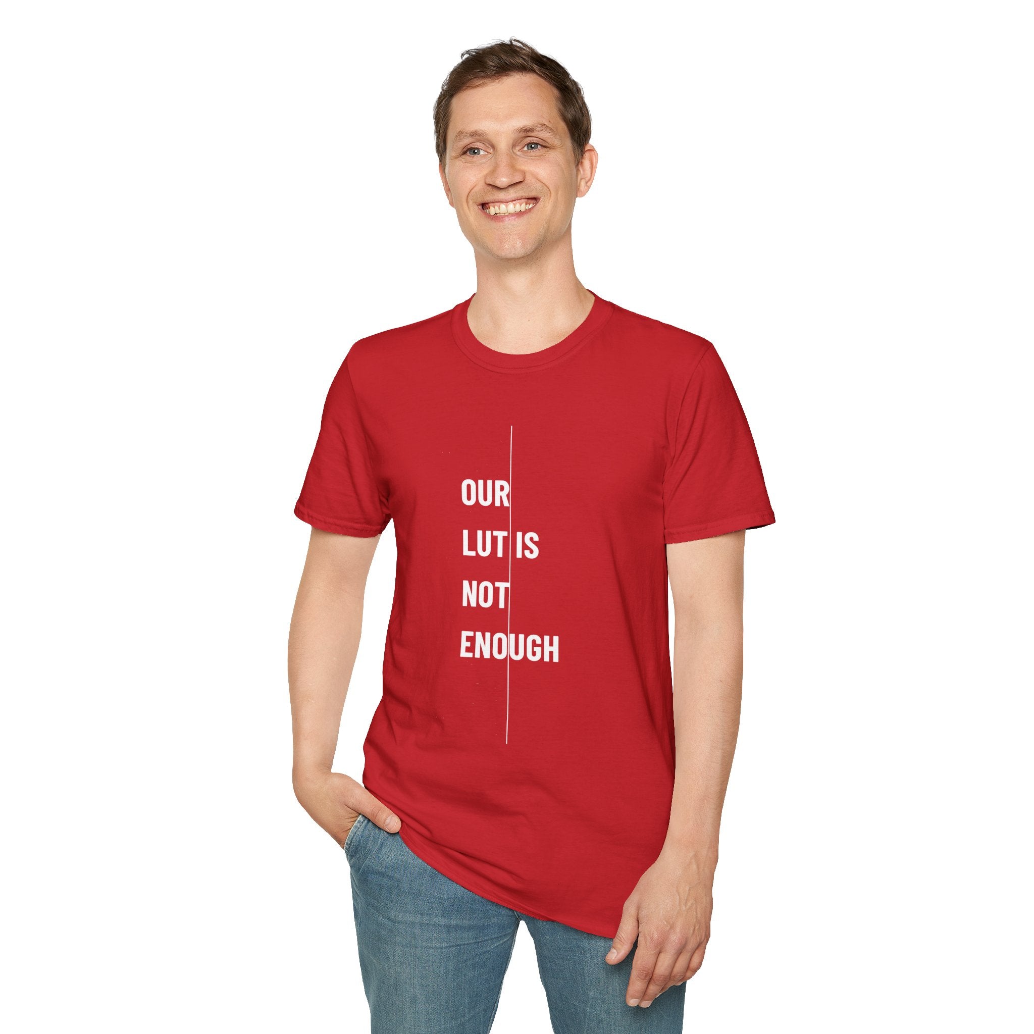 Funny Photography T-Shirt — "When the LUT Isn’t Enough"