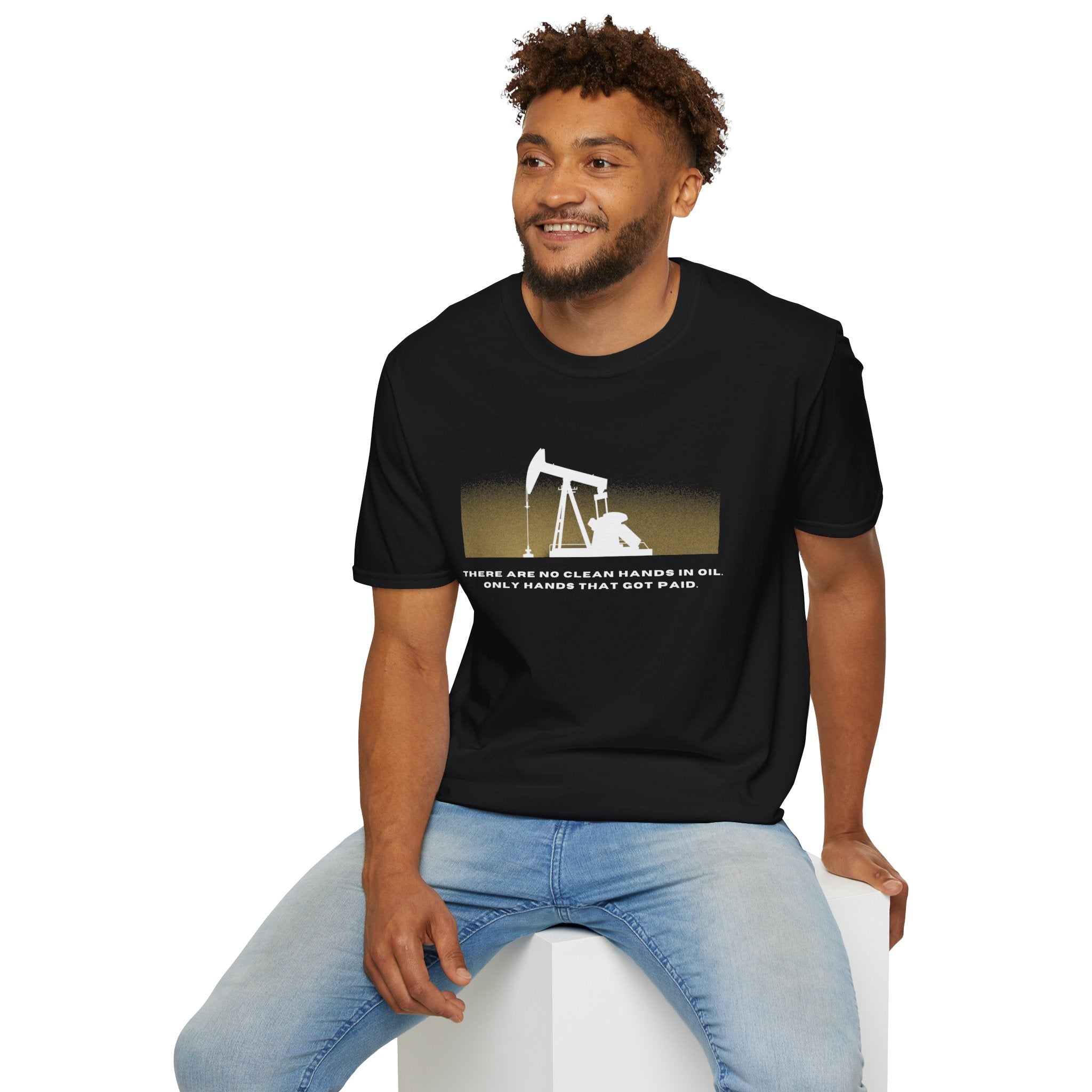 Landman/Oilfield Pumpjack T-Shirt — "There Are No Clean Hands In Oil, Only Hands That Get Paid"