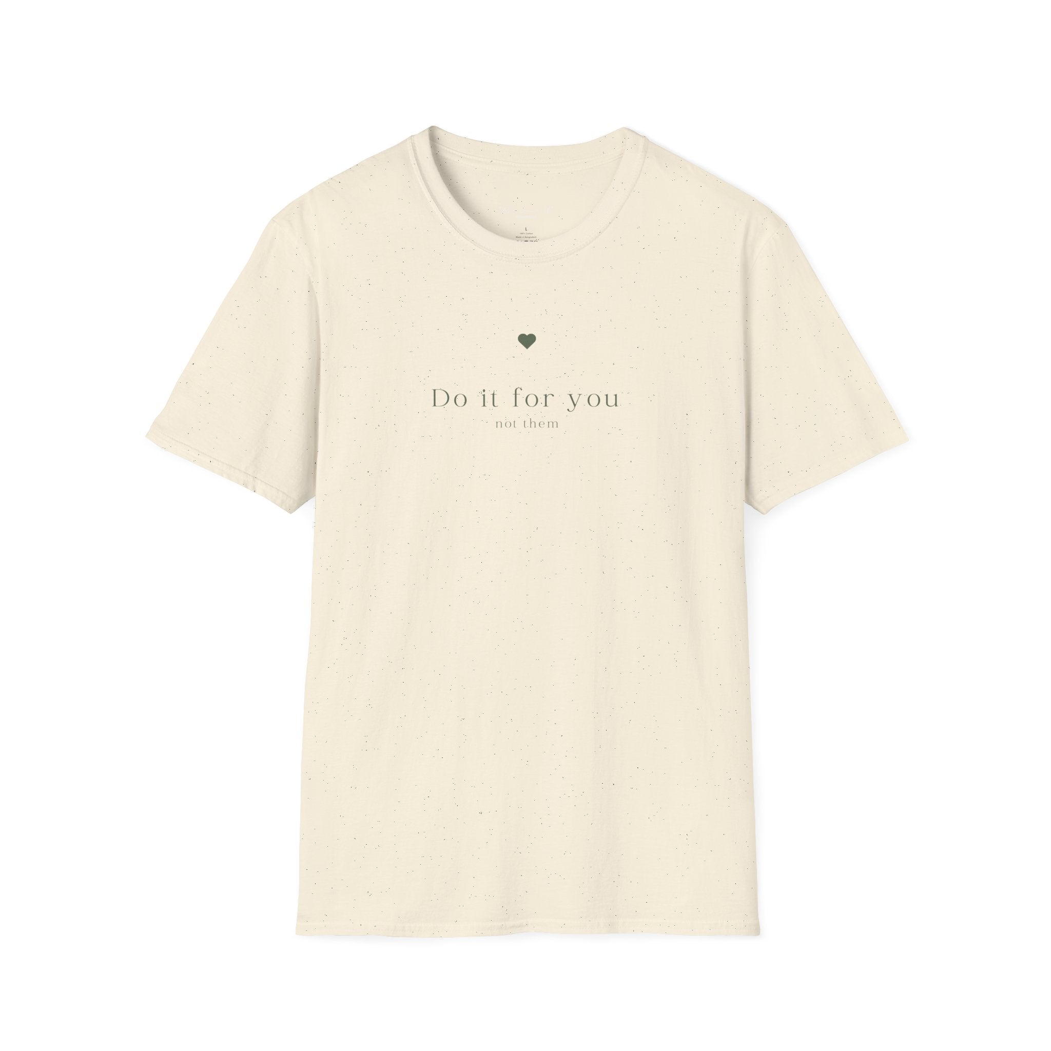 Do It For You T-Shirt — Minimal Self-Care Graphic Tee