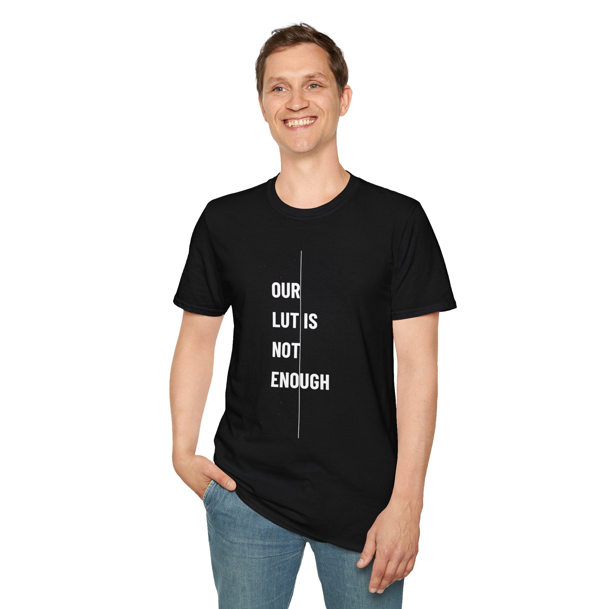 Funny Photography T-Shirt — "When the LUT Isn’t Enough"