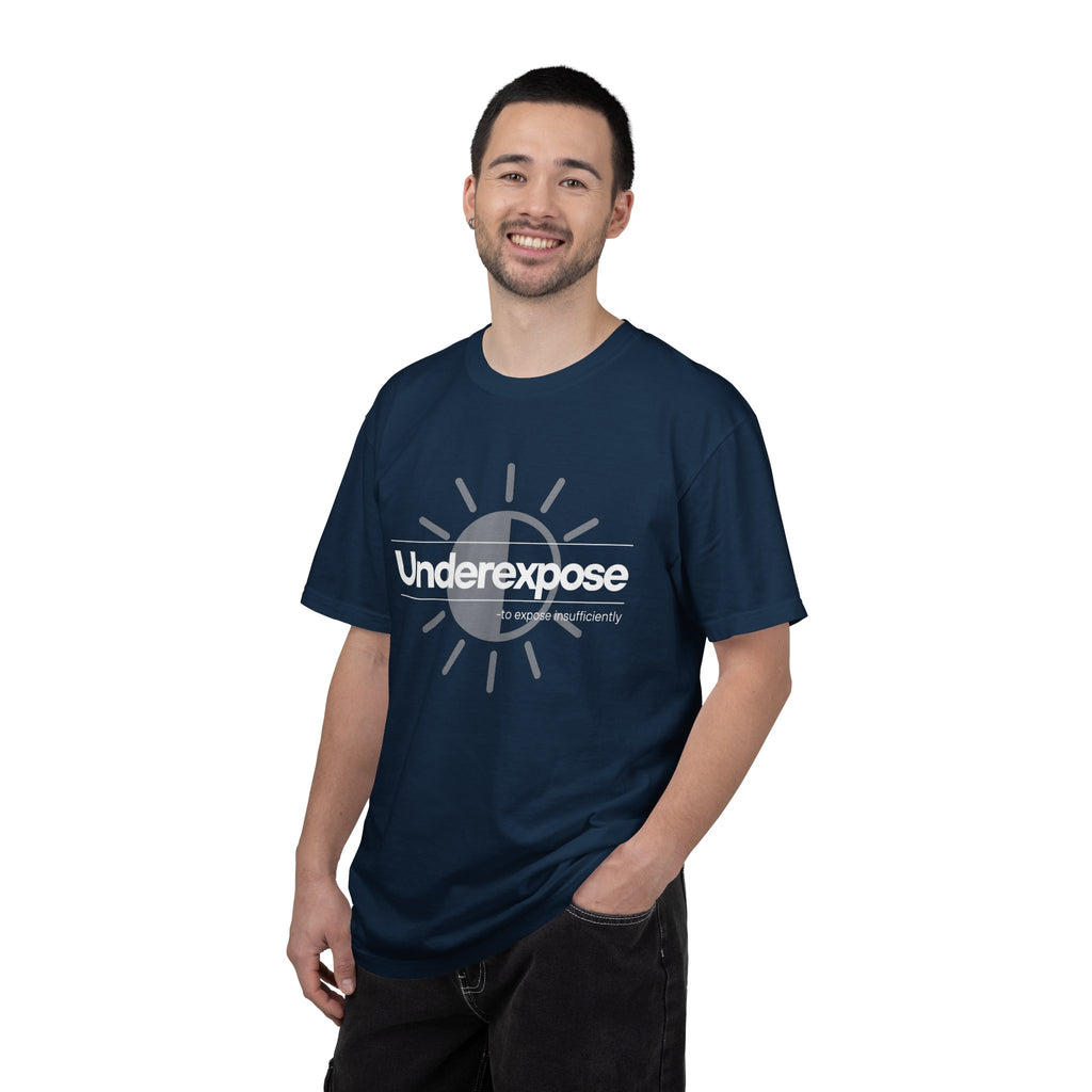 Underexposed Photographer T-Shirt — "Underexposed" Quote Tee