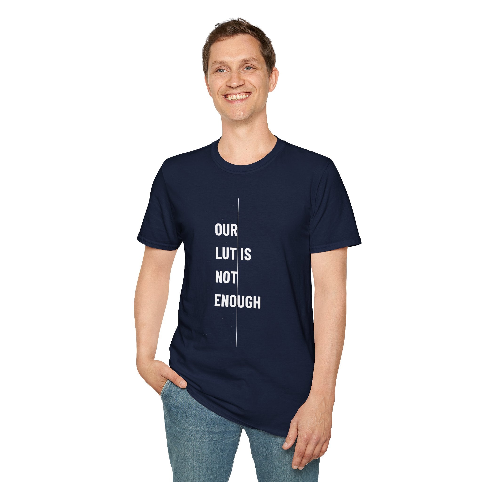 Funny Photography T-Shirt — "When the LUT Isn’t Enough"